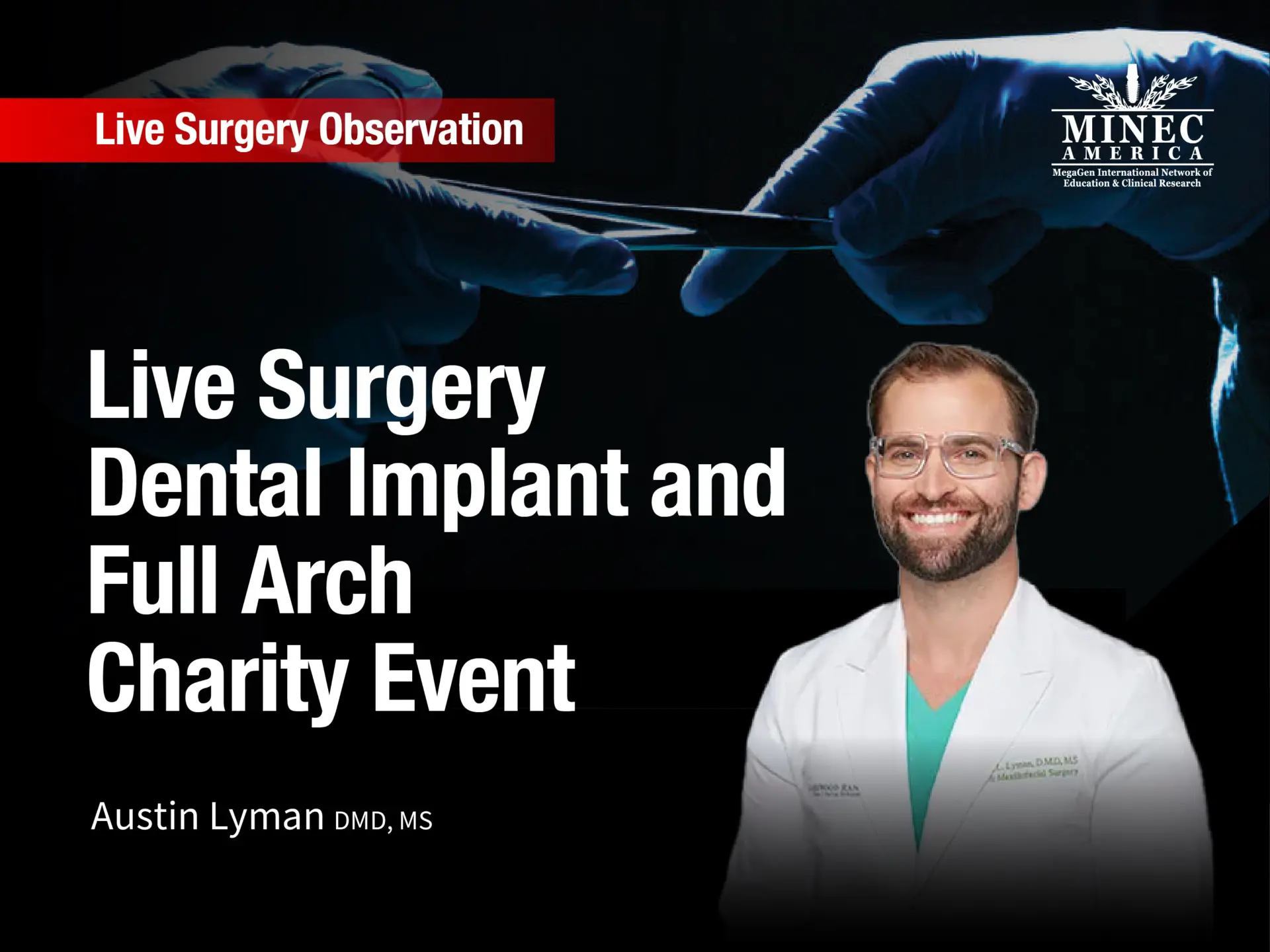 Live Surgery Dental Implant and Full Arch Charity Event