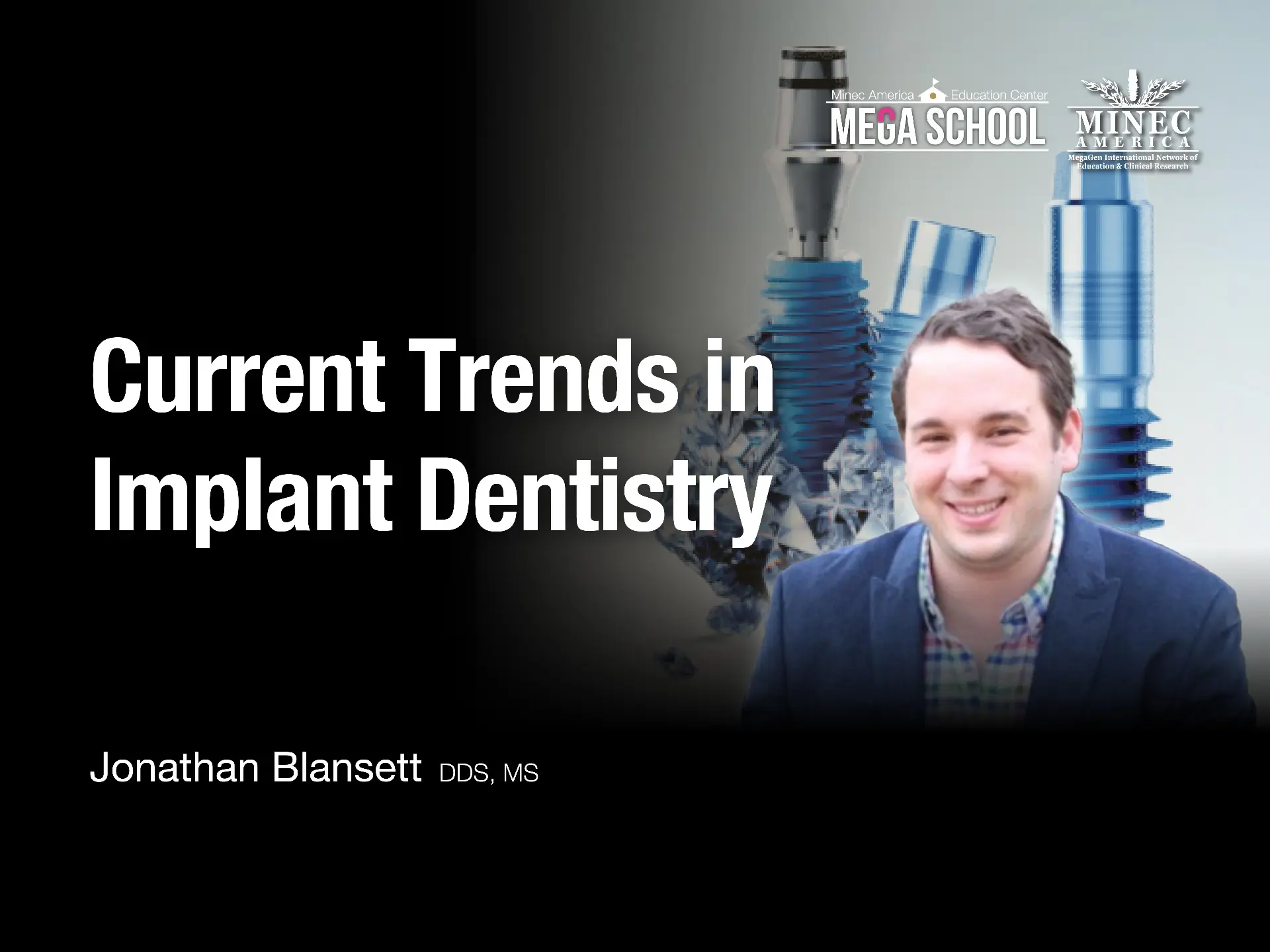 Current Trends in Implant Dentistry